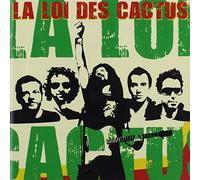 Loi Des Cactus - Loi Des Cactus