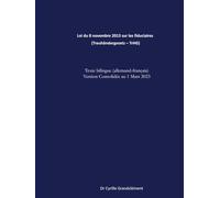 Loi du 8 novembre 2013 sur les fiduciaires (Treuhändergesetz - TrHG): Texte bilingue (allemand-français) Version consolidée au 1 mars 2023 (LCBI - Les Codes Bilingues Inédits)
