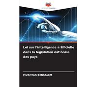 Loi sur l'intelligence artificielle dans la législation nationale des pays