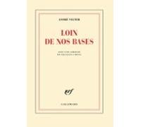Loin De Nos Bases (ebook)