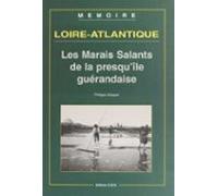 Loire-atlantique (2) : Les Marais Salants De La Presquîle Guérandaise