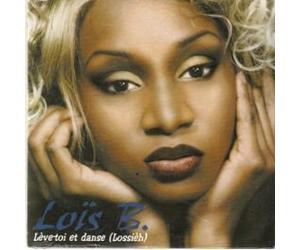 Lois B - Lève-Toi Et Danse