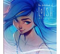 Lois van Baarle The Sketchbook of Loish (Tapa dura) (Importación USA)