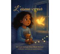 L'oiseau Cœur (Les contes de la petite Lanterne)
