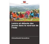 Loisirs et détente des jeunes dans le nord-est de l'Inde