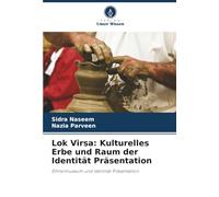 Lok Virsa: Kulturelles Erbe und Raum der Identität Präsentation: Ethnomuseum und Identität Präsentation