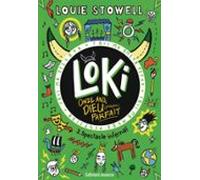 Loki 11 Ans Dieu (presque) Parfait (tome 3) - Spectacle Infernal (eboo