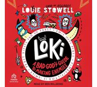 Loki: A Bad God's Guide to Making Enemies