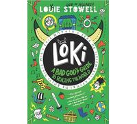 Loki: A Bad God's Guide to Ruling the World: 3