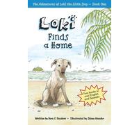 Loki Finds a Home: Early Reader - Bilingual (English Spanish) Edition (The Adventures of Loki the Little Dog/Las Aventuras de Loki, la Perrita)