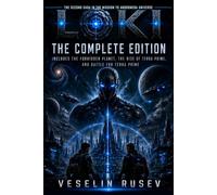 LOKI: The Complete Edition: Includes The Forbidden Planet, The Rise of Terra Prime, and Battle for Terra Prime