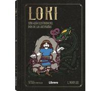Loki: Una guía ilustrada del dios de las artimañas.