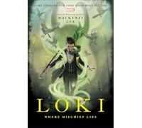 Loki: Where Mischief Lies: 1 (Marvel Rebels & Renegades)