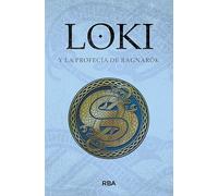 Loki y la profecía de Ragnarök: Mitos Nórdicos III. Saga de Loki I (Otros Ficción)