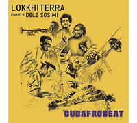 Lokkhi Terra & Dele Sosimi - Cubafrobeat [Vinilo]