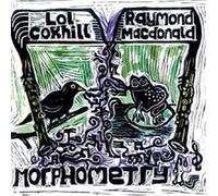 Lol Coxhill/Raymond MacDonald - Morphometry [VINYL] [Vinilo]