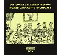 Lol Coxhill / Veryan Weston - Worms Organising Archdukes (2001)