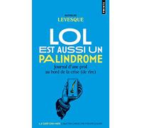 LOL est aussi un palindrome: Journal d'une prof au bord de la crise (de rire) (Points Goût des mots)