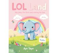 LOL LAND, Silly Jokes, Fun facts and Coloring for kids