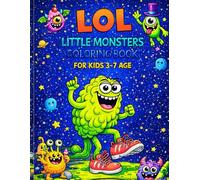 LOL Little Monsters Coloring Book: Fun & Cute Coloring Pages for Kids Ages 3-7