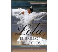 Lola, el brillo de sus ojos