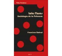 Lola Flores. Sociología De La Petenera