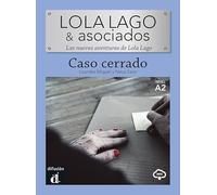 Lola Lago & asociados. Caso Cerrado: curso de español (Lola Lago, detective)