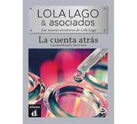 Lola Lago & Asociados: La cuenta atrás. Livre + audio. A1