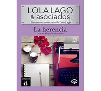 Lola Lago & Asociados. La Herencia: 0 (Lola Lago, detective)