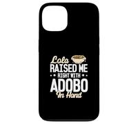 Lola me crió bien con Adobo en la mano divertidos amantes del Adobo Carcasa para iPhone 13
