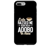 Lola me crió bien con Adobo en la mano divertidos amantes del Adobo Carcasa para iPhone 7 Plus/8 Plus