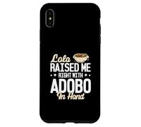 Lola me crió bien con Adobo en la mano divertidos amantes del Adobo Carcasa para iPhone XS Max