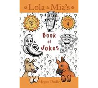 Lola & Mia's Book of Jokes (Lola & Mia's Ready Readers' Series)