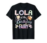 Lola Of The Birthday Fairy Little Girl Magical Family Camiseta