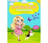 Lola’s Magical Day Coloring Book