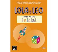 Lola y Le4o Paso a Paso Inicial. Libro+Cuaderno