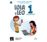 Lola y Leo Paso a Paso 1 Cuaderno de ejercicios