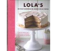 Lolas: Un Viaje Alrededor Del Mundo De Las Tartas