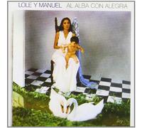Lole Y Manuel - Al Alba Con Alegria