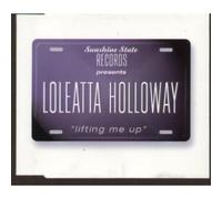 LOLEATTA HOLLOWAY - LIFTING ME UP CD EUROPEAN EAGLE 1998