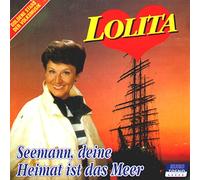 Lolita - Seemann,Deine Heimat Ist das [Import]