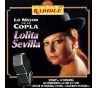 Lolita Sevilla - Lo Mejor De La Copla