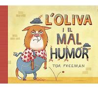 L'Oliva i el mal humor (CATALAN)
