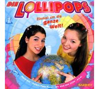 Lollipops,die - Einmal Um Die Ganze Welt [Import]