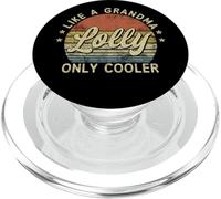Lolly Like A Grandma Only Cooler Mother's Day Lolly PopSockets PopGrip para MagSafe