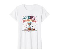 Lollygagging: ¿por qué apresurarse a la perfección? Cita Divertida de Vida Lenta Camiseta, Mujer, Blanco, 3XL