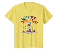 Lollygagging: ¿por qué apresurarse a la perfección? Cita Divertida de Vida Lenta Camiseta, Niños, Limón, 8 años