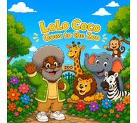 LOLO COCO Goes to the Zoo: A Bold & Easy Coloring Book - 24 Cozy Zoo Animal Scenes for Kids, Adults & Grandparents to Color Together