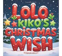 Lolo Kiko and the Christmas Wish