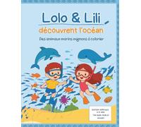 Lolo & Lili: Des animaux marins mignons à colorier